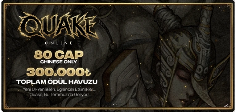 Quake Macro - 80 CAP | Sadece CH | 1x Rate | 300.000TL Ödül Havuzu
