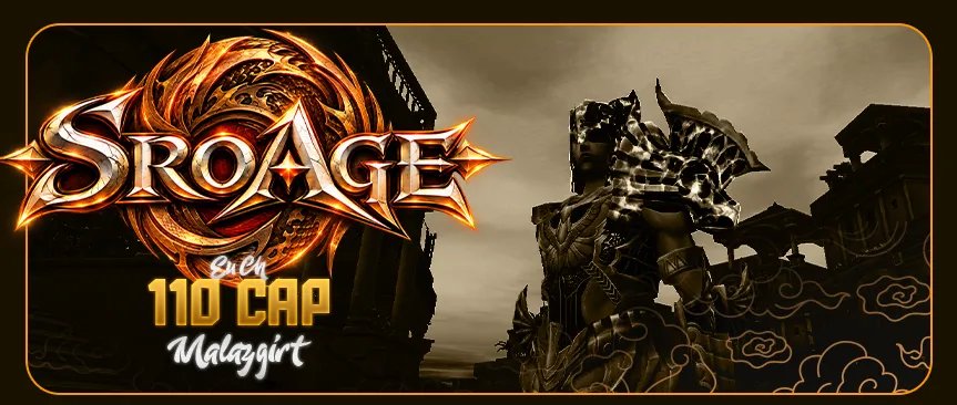 SroAGE - 110 CAP | EU&CH | Malazgirt Sunucusu